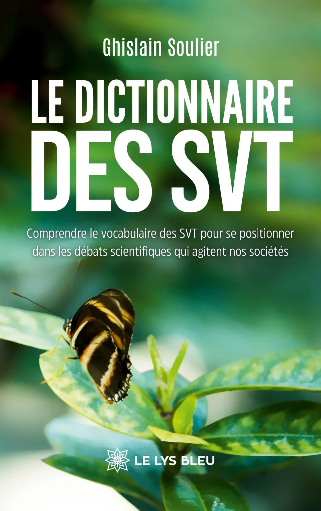 Cover: 9791042295301 | Le dictionnaire des SVT | Ghislain Soulier | Taschenbuch | Französisch