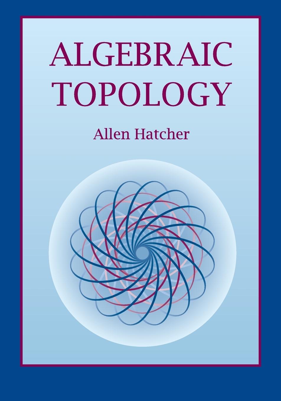 Algebraic Topology | Allen Hatcher | Taschenbuch | Kartoniert / Broschiert | Englisch | 2001 | Cambridge University Pr. | EAN 9780521795401 - Hatcher, Allen