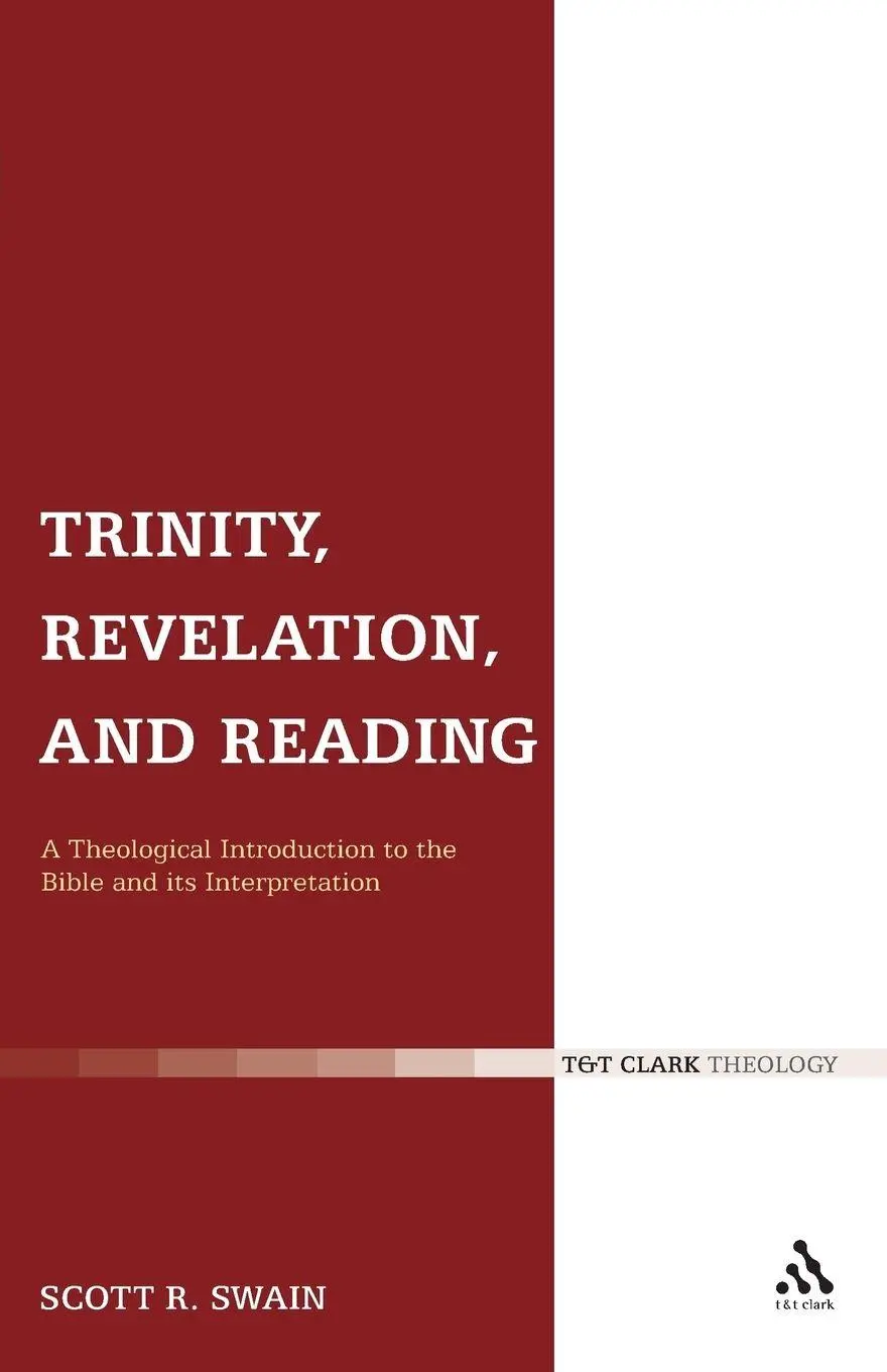 Cover: 9780567265401 | Trinity, Revelation, and Reading | Scott R. Swain | Taschenbuch | 2011