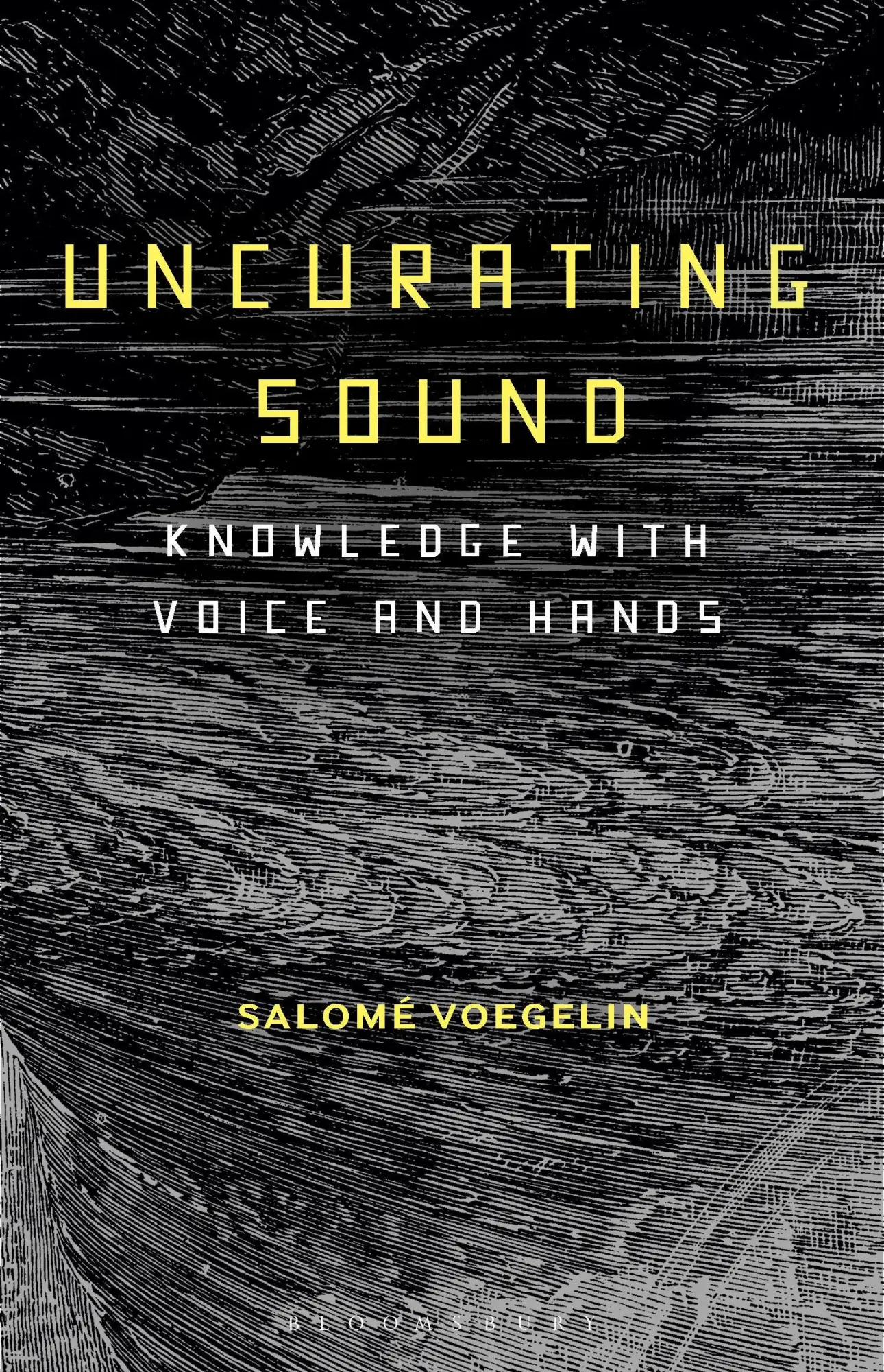 Cover: 9781501345401 | Uncurating Sound | Knowledge with Voice and Hands | Salomé Voegelin