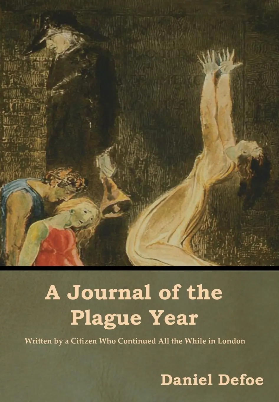 Cover: 9781618955401 | A Journal of the Plague Year | Daniel Defoe | Buch | Gebunden | 2019