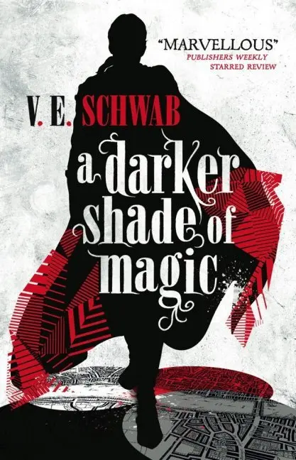 Cover: 9781783295401 | A Darker Shade of Magic 01 | V. E. Schwab | Taschenbuch | 352 S.