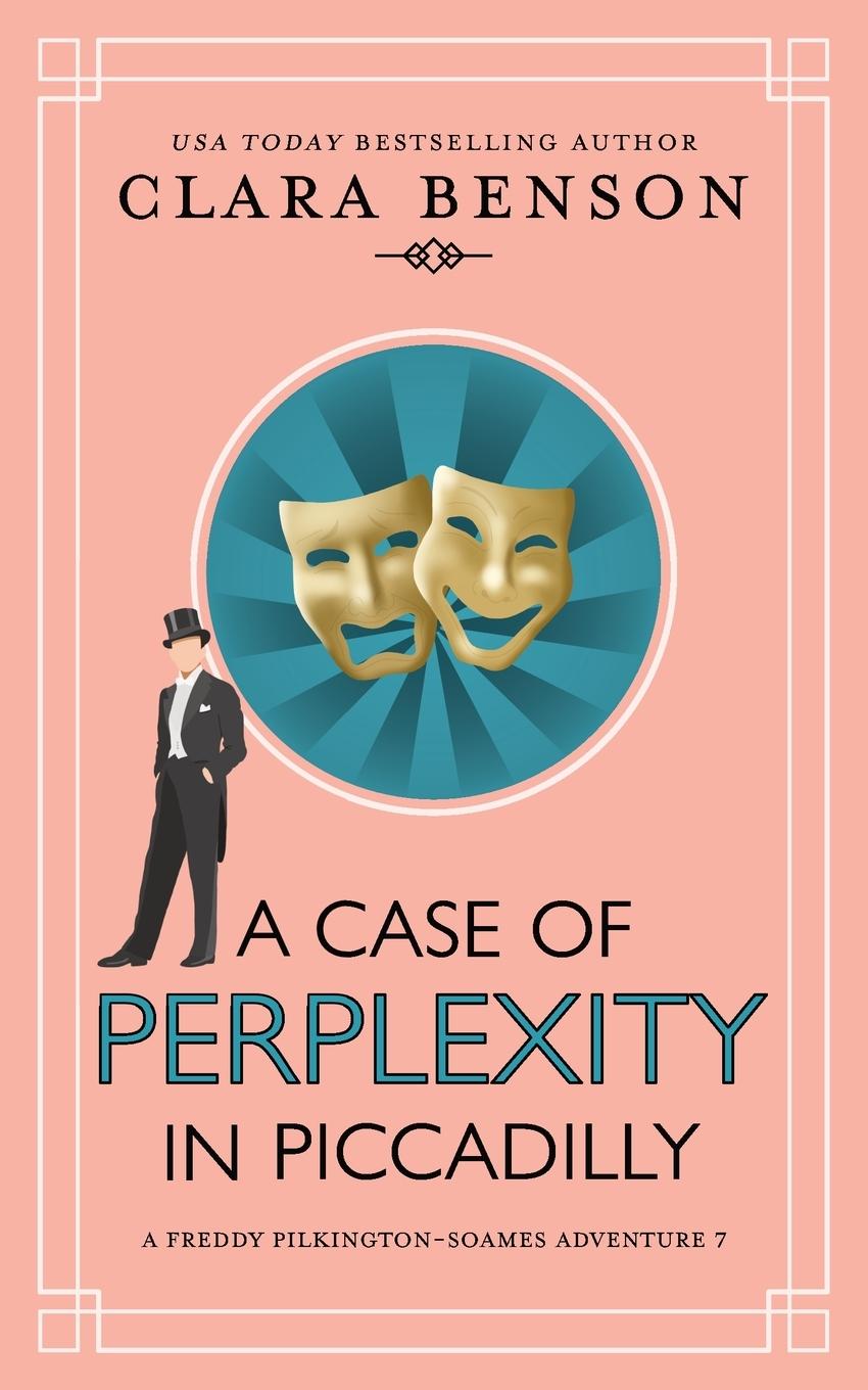Cover: 9781913355401 | A Case of Perplexity in Piccadilly | Clara Benson | Taschenbuch | 2024