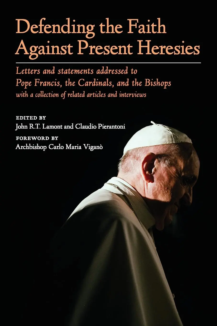 Cover: 9781989905401 | Defending the Faith Against Present Heresies | Lamont (u. a.) | Buch