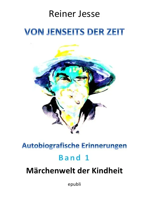 Cover: 9783737555401 | Von jenseits der Zeit - Märchenwelt der Kindheit | Reiner Jesse | Buch