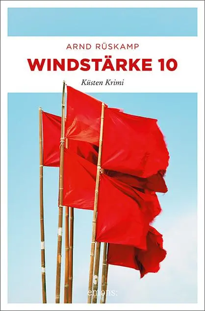 Cover: 9783740805401 | Windstärke 10 | Küsten Krimi | Arnd Rüskamp | Taschenbuch | 302 S.