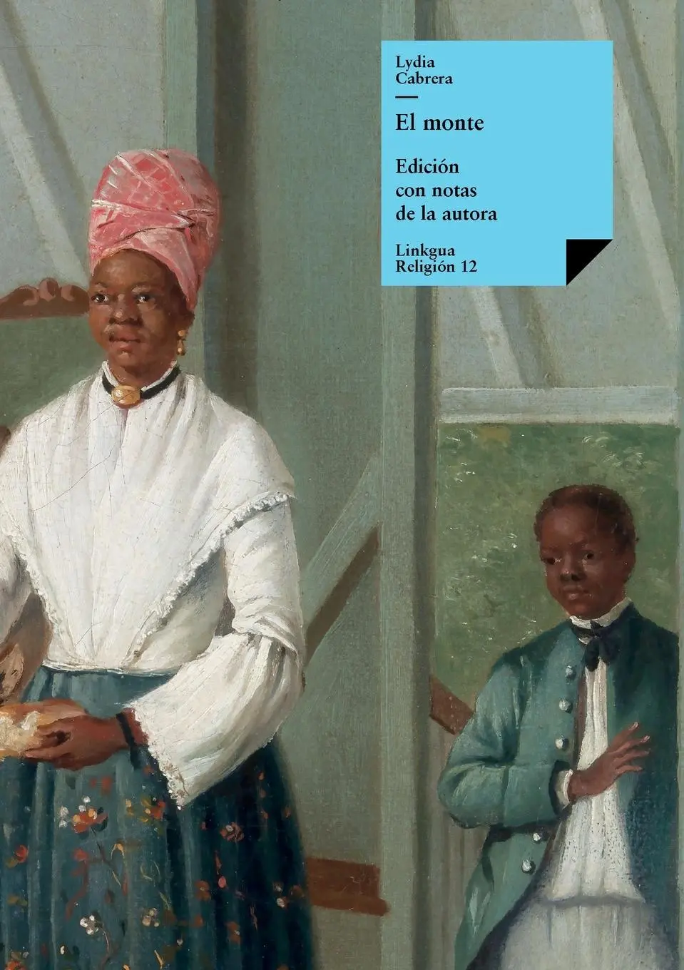 Cover: 9788490075401 | El monte | Lydia Cabrera | Taschenbuch | Spanisch | 2023