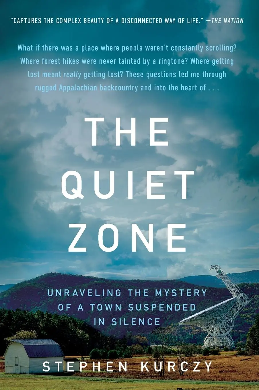 Cover: 9780062945501 | The Quiet Zone | Unraveling the Mystery of a Town Suspended in Silence