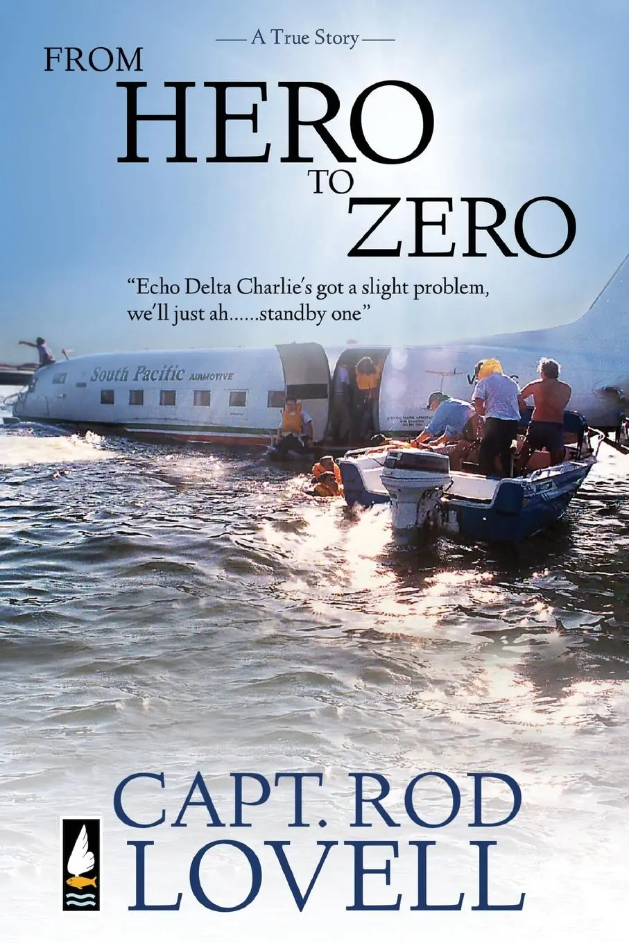 Cover: 9781922565501 | From Hero to Zero | Capt. Rod Lovell | Taschenbuch | Englisch | 2021