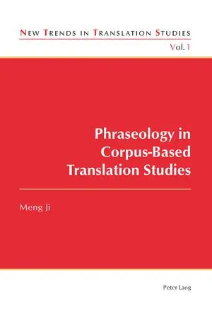 Cover: 9783039115501 | Phraseology in Corpus-Based Translation Studies | Meng Ji | Buch