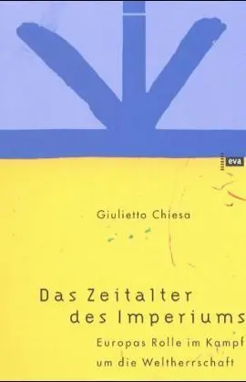 Cover: 9783434505501 | Das Zeitalter des Imperiums | Giulietto Chiesa | Taschenbuch | Deutsch