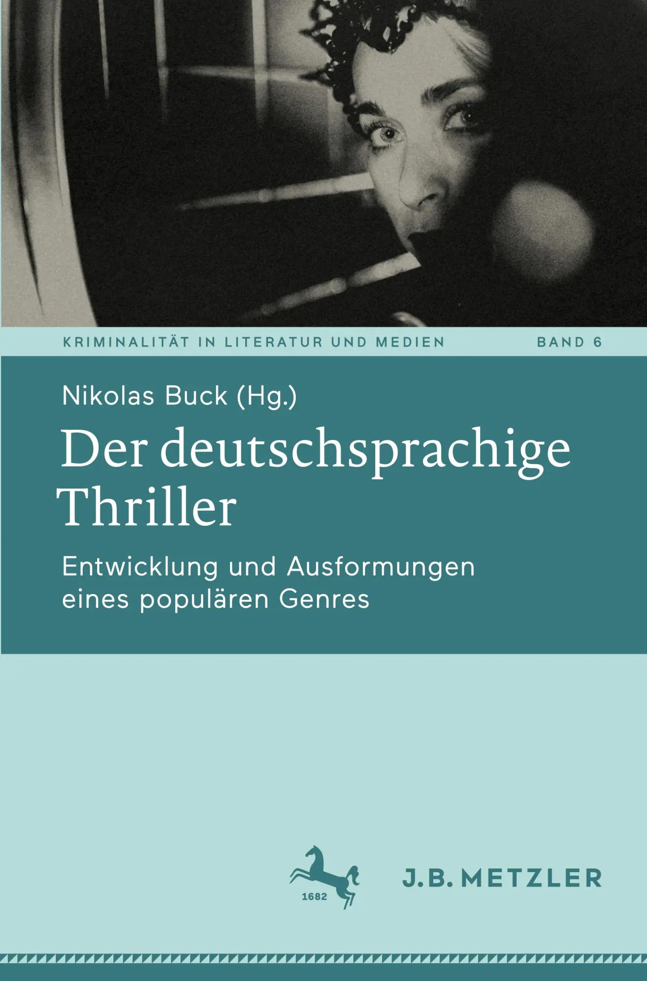 Cover: 9783662685501 | Der deutschsprachige Thriller | Nikolas Buck | Taschenbuch | ix | 2024
