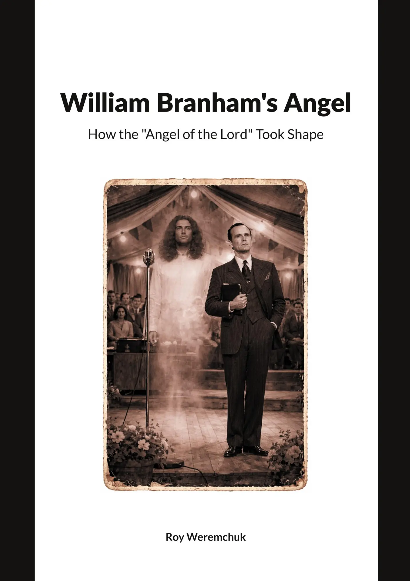 Cover: 9783695735501 | William Branhams Angel | How the Angel of the Lord Took Shape | Buch