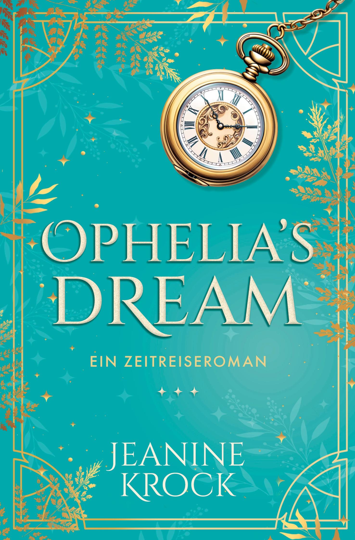Cover: 9783757965501 | Ophelia's Dream | Jeanine Krock | Taschenbuch | 516 S. | Deutsch