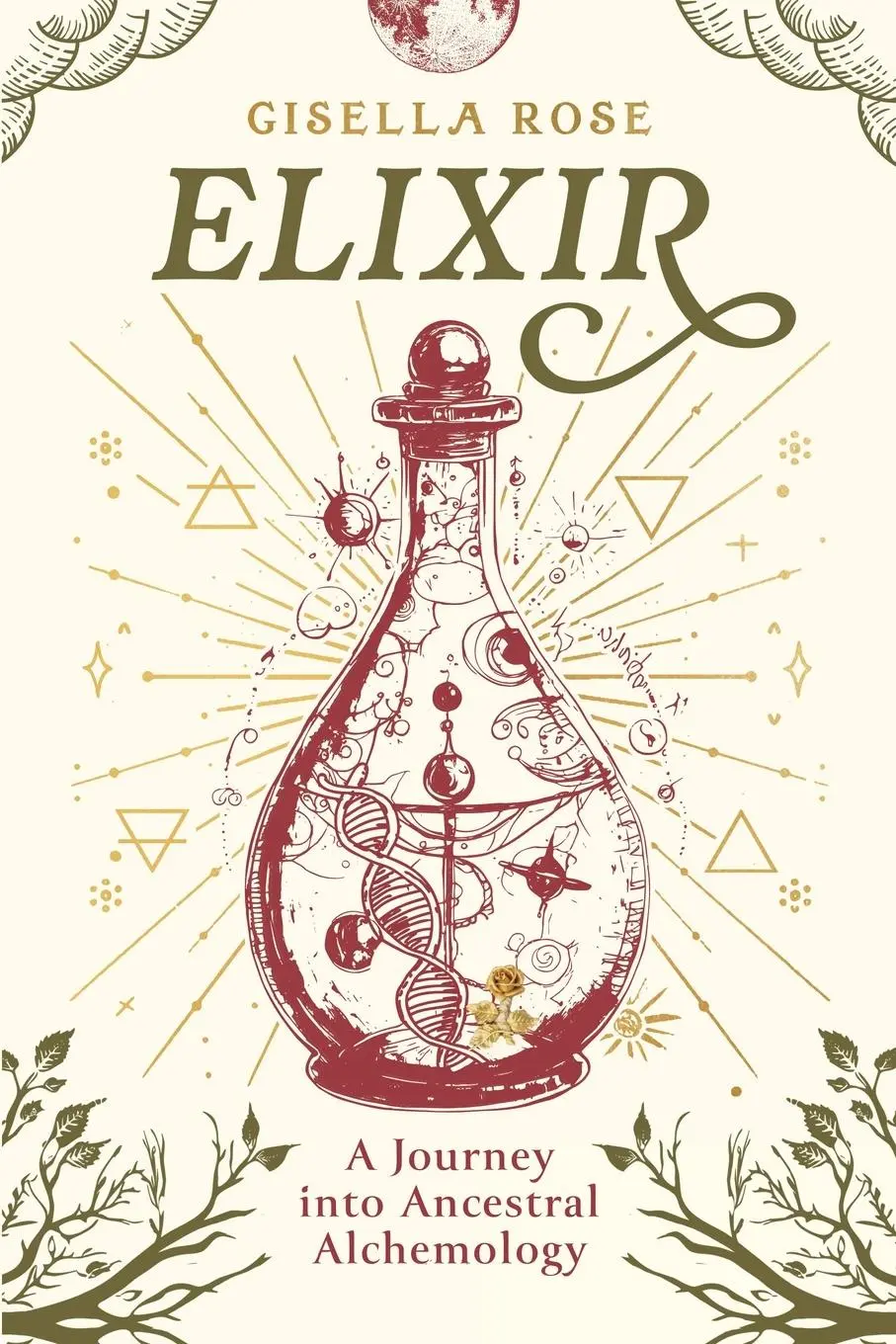 Cover: 9798998715501 | ELIXIR | A Journey into Ancestral Alchemology | Gisella Rose | Buch