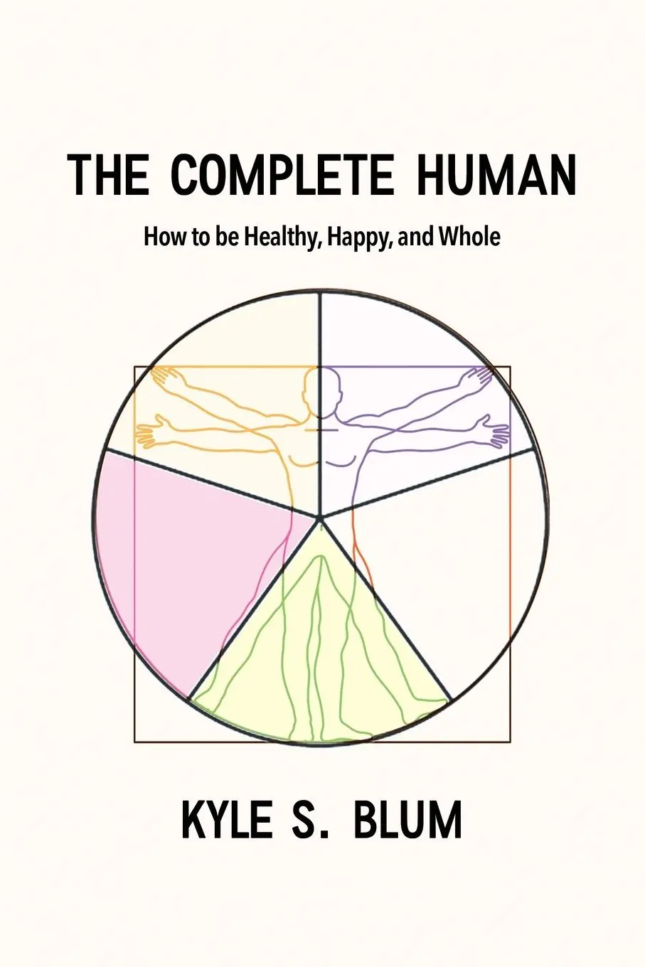 Cover: 9781647025601 | The Complete Human | How to Be Healthy, Happy, and Whole | Blum | Buch