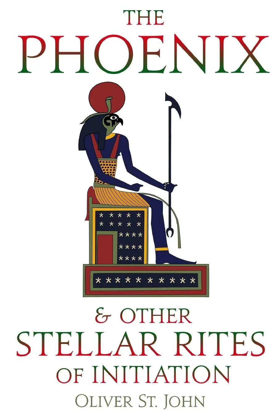Cover: 9781788085601 | The Phoenix and other Stellar Rites of Initiation | Oliver St. John