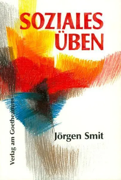 Cover: 9783723505601 | Soziales Üben | Jörgen Smit | Taschenbuch | 123 S. | Deutsch | 1990