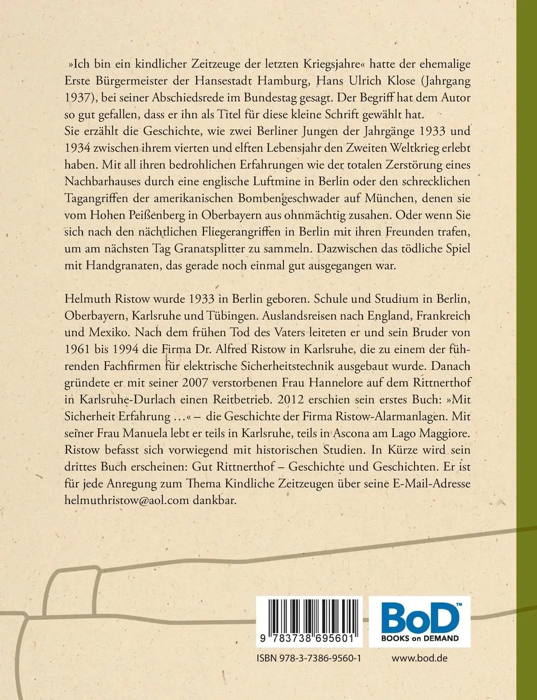 Rückseite: 9783738695601 | Kindliche Zeitzeugen 1939 ¿ 1945 | Helmuth Ristow | Taschenbuch | 2015