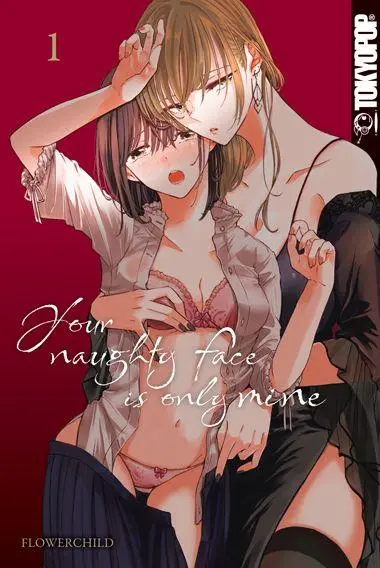 Cover: 9783759315601 | Your naughty face is only mine 01 | Flowerchild | Taschenbuch | 168 S.