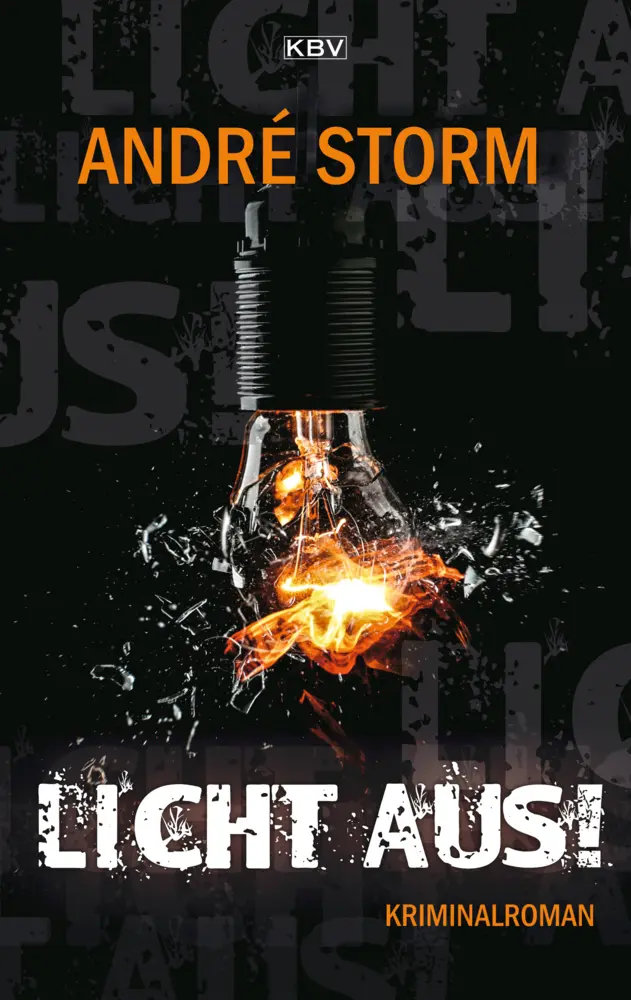 Cover: 9783954415601 | Licht aus! | Kriminalroman | André Storm | Taschenbuch | 368 S. | 2021