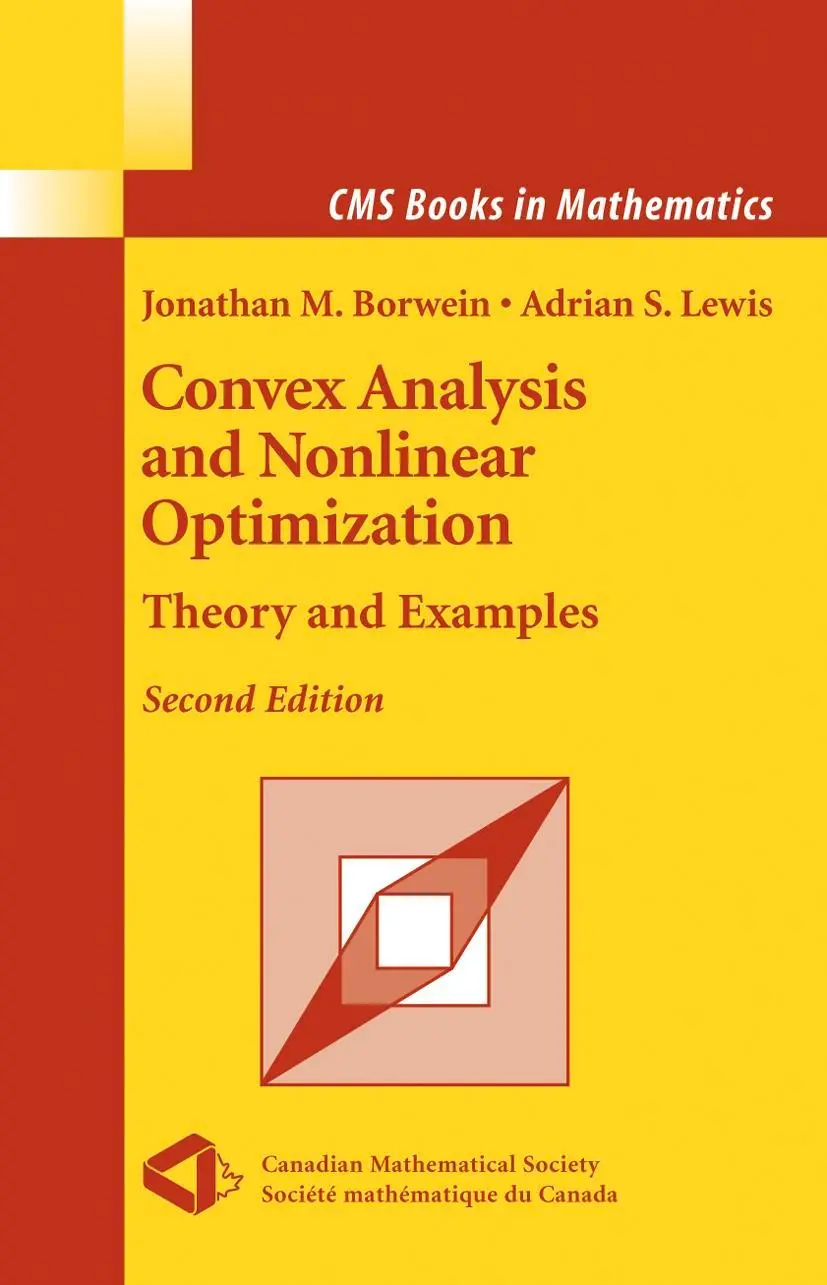 Cover: 9780387295701 | Convex Analysis and Nonlinear Optimization | Theory and Examples | xii Cover: 9780387295701 | Convex Analysis and Nonlinear Optimization | Theory and Examples | xii