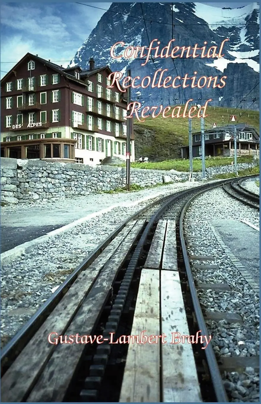 Cover: 9780866905701 | Confidential Recollections Revealed | Gustave-Lambert Brahy | Buch