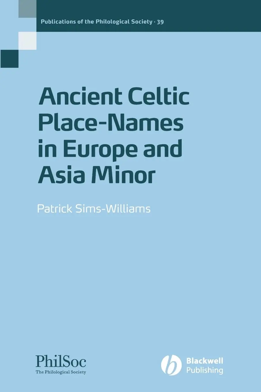 Cover: 9781405145701 | Ancient Celtic Placenames in Europe and Asia Minor, Number 39 | Buch
