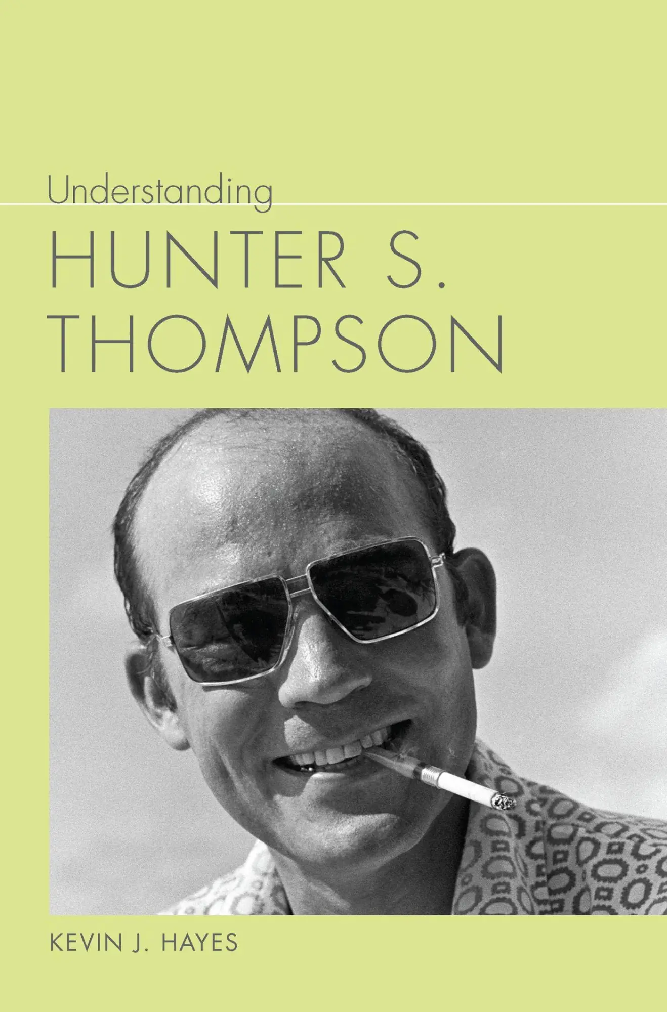 Cover: 9781643365701 | Understanding Hunter S. Thompson | Kevin J. Hayes | Taschenbuch | 2025
