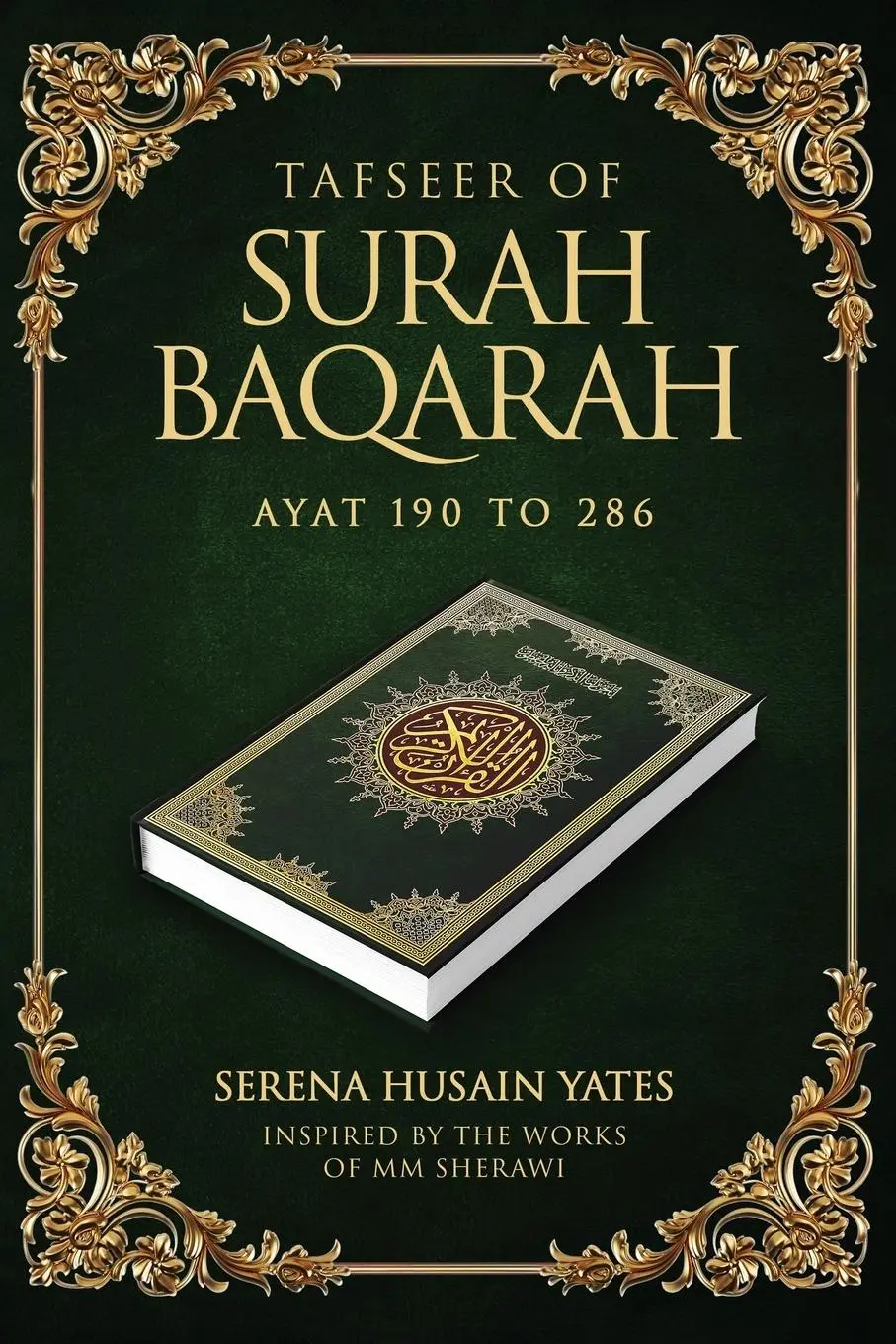 Cover: 9781805585701 | Tasfeer Of Surah Baqarah | Ayat 190 To 286 | Serena Yates | Buch