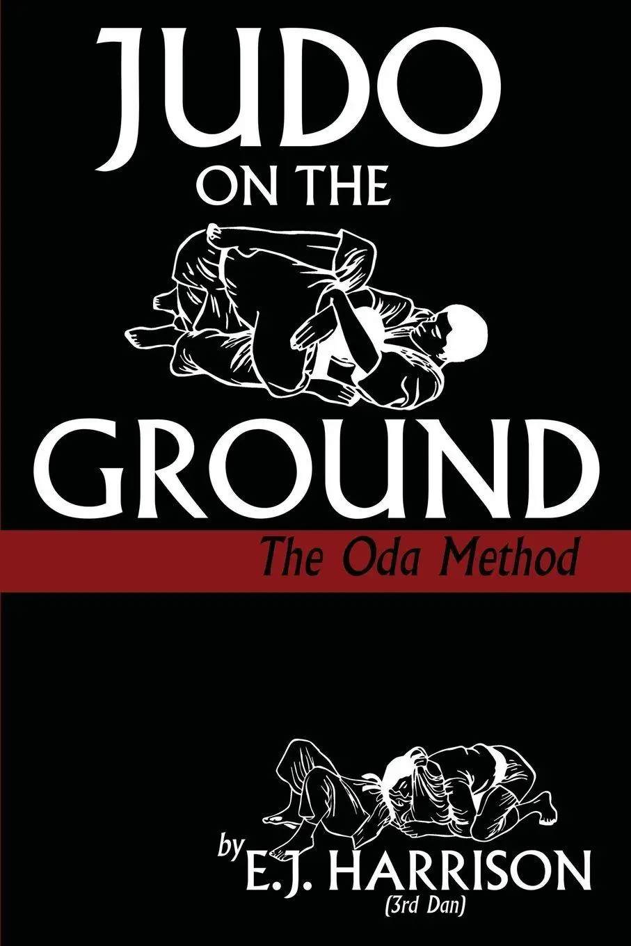 Cover: 9781958425701 | Judo on the Ground | E J Harrison | Taschenbuch | Englisch | 2023