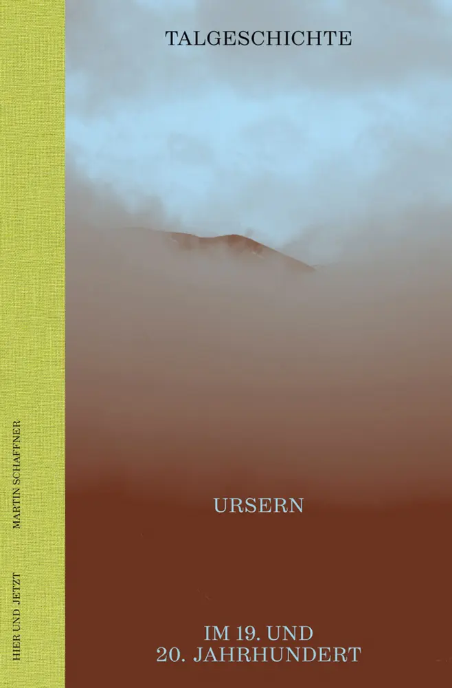 Cover: 9783039195701 | Talgeschichte | Ursern im 19. und 20. Jahrhundert | Martin Schaffner