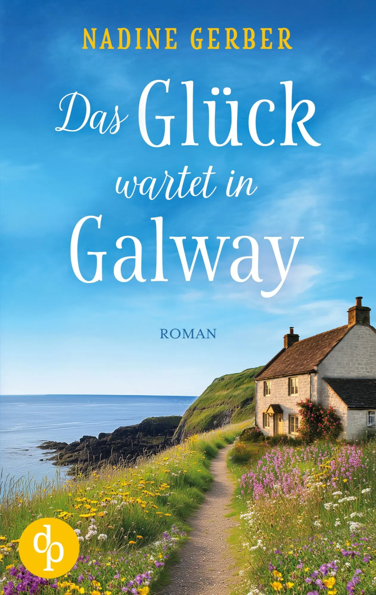 Cover: 9783690905701 | Das Glück wartet in Galway Eine wholesome Romance an der irischen...