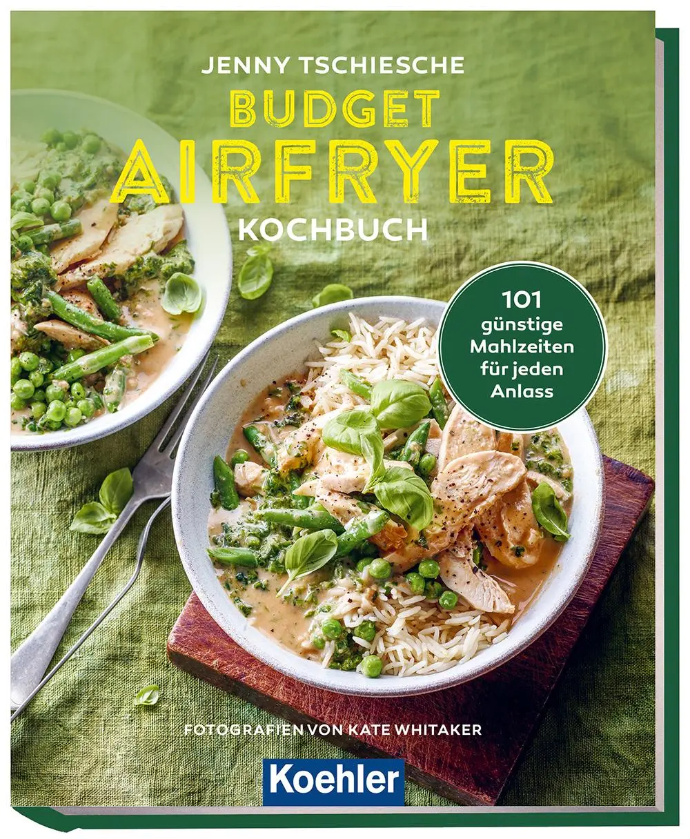Cover: 9783782215701 | Budget Airfryer Kochbuch | 101 günstige Mahlzeiten für jeden Anlass