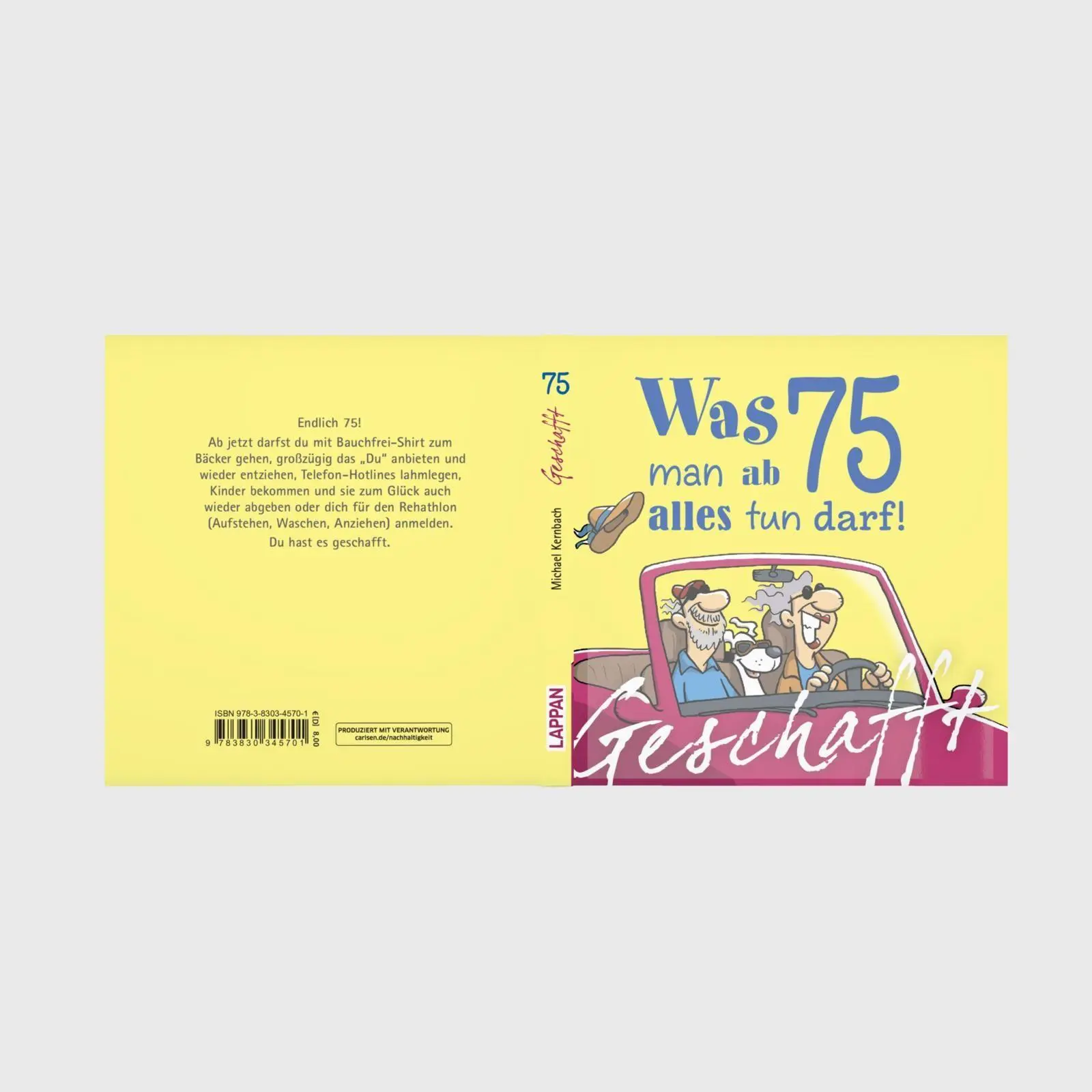 Bild: 9783830345701 | Geschafft: Was man ab 75 alles tun darf! | Michael Kernbach | Buch