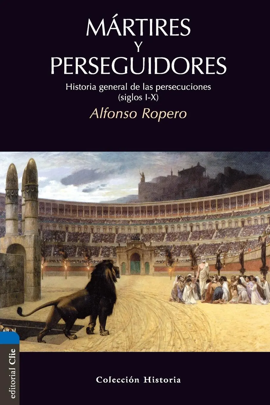 Cover: 9788482675701 | Mártires y perseguidores | Alfonso Ropero | Taschenbuch | Spanisch