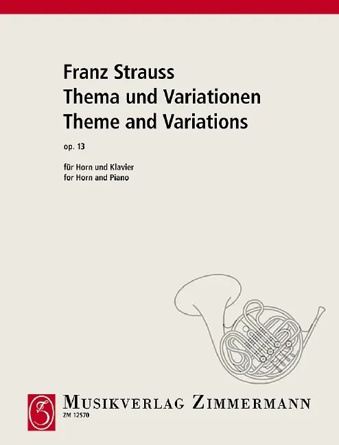 Cover: 9790010125701 | Thema &amp; Variationen Op.13 | Franz Strauss | Buch | Deutsch | 2017