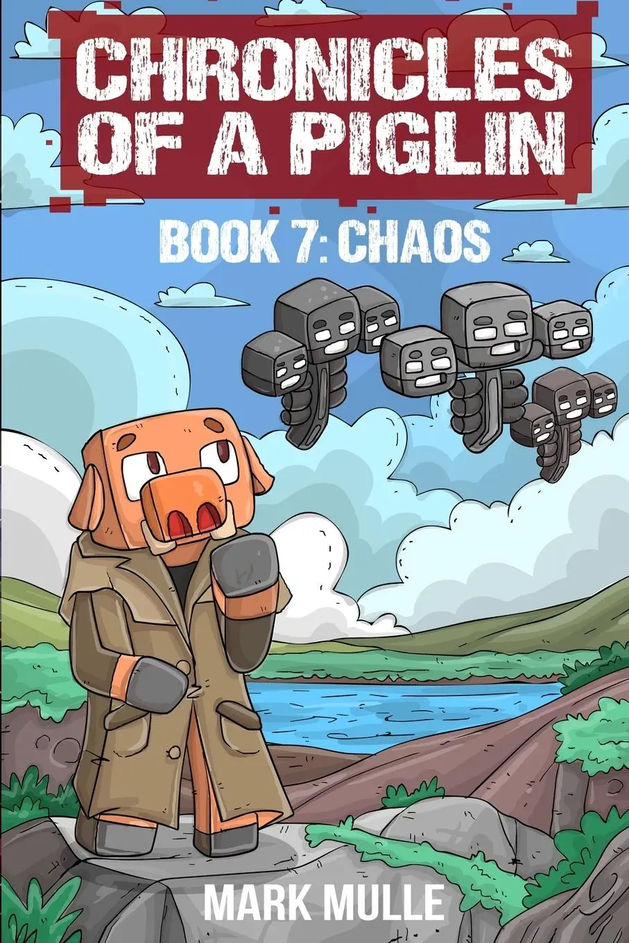 Cover: 9798330335701 | Chronicles of a Piglin Book 7 | Chaos | Mark Mulle | Taschenbuch