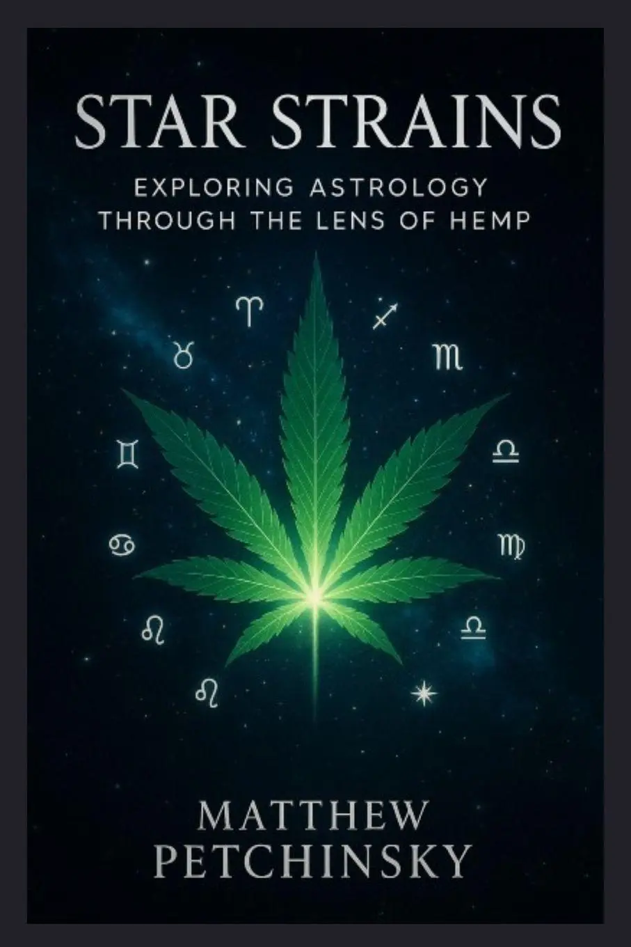 Cover: 9798869235701 | Star Strains | Exploring Astrology Through the Lens of Hemp | Buch