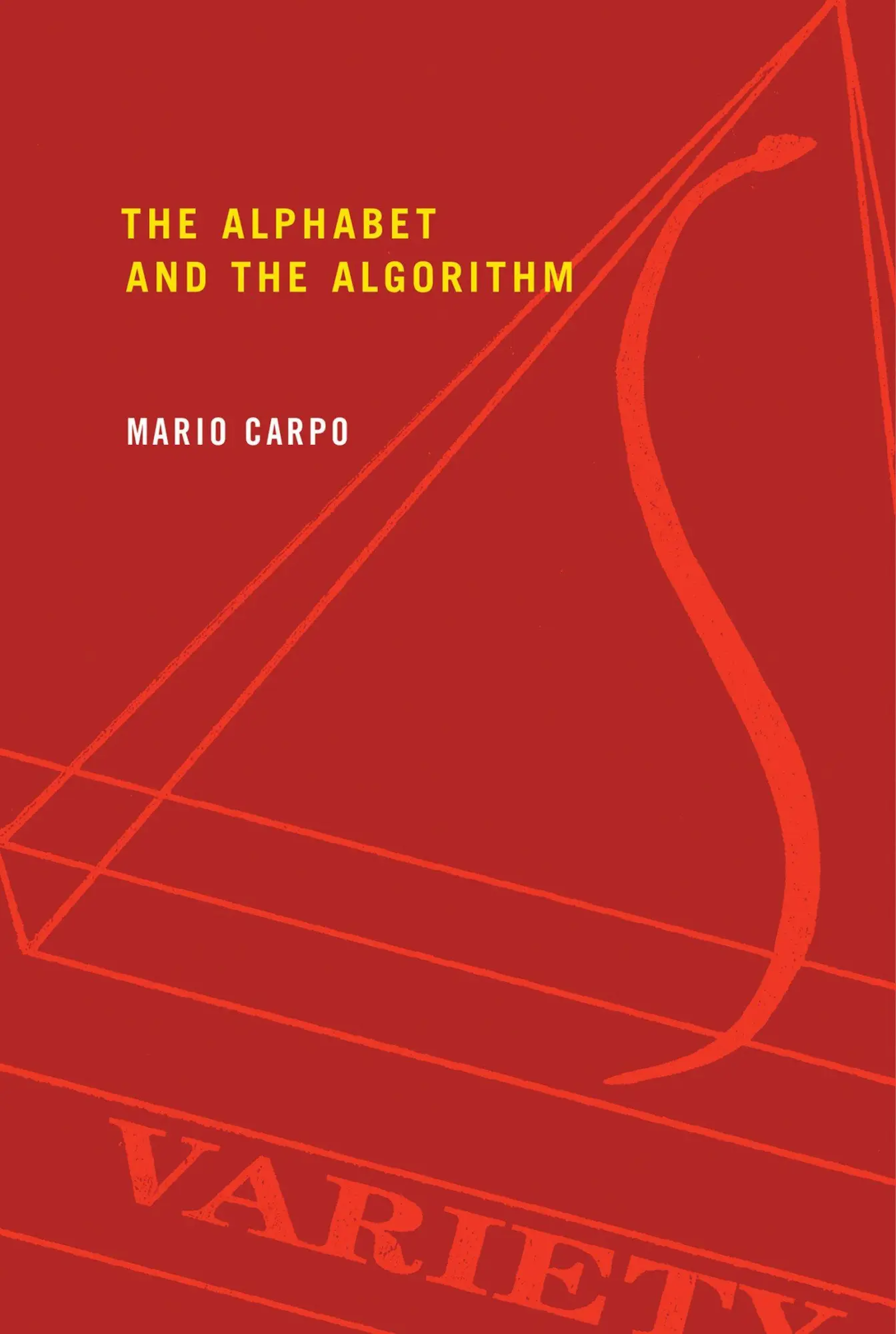 Cover: 9780262515801 | The Alphabet and the Algorithm | Mario Carpo | Taschenbuch | Englisch