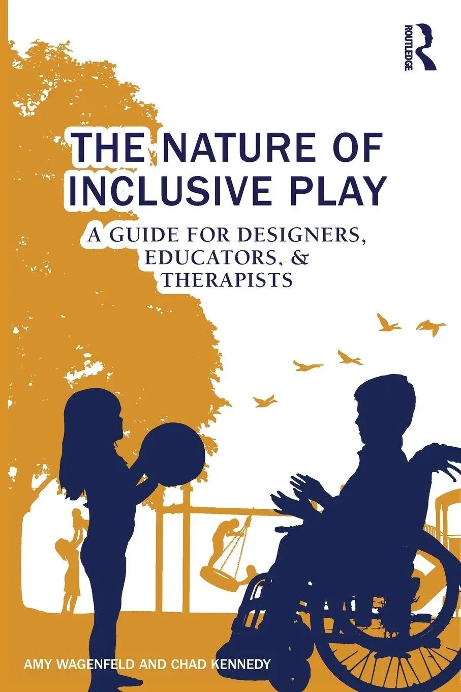 Cover: 9781032045801 | The Nature of Inclusive Play | Amy Wagenfeld (u. a.) | Taschenbuch