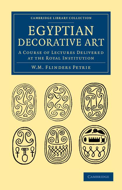 Cover: 9781108065801 | Egyptian Decorative Art | William Matthew Flinders Petrie | Buch