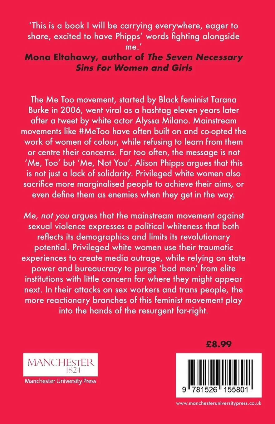 Rückseite: 9781526155801 | Me, not you | The trouble with mainstream feminism | Alison Phipps