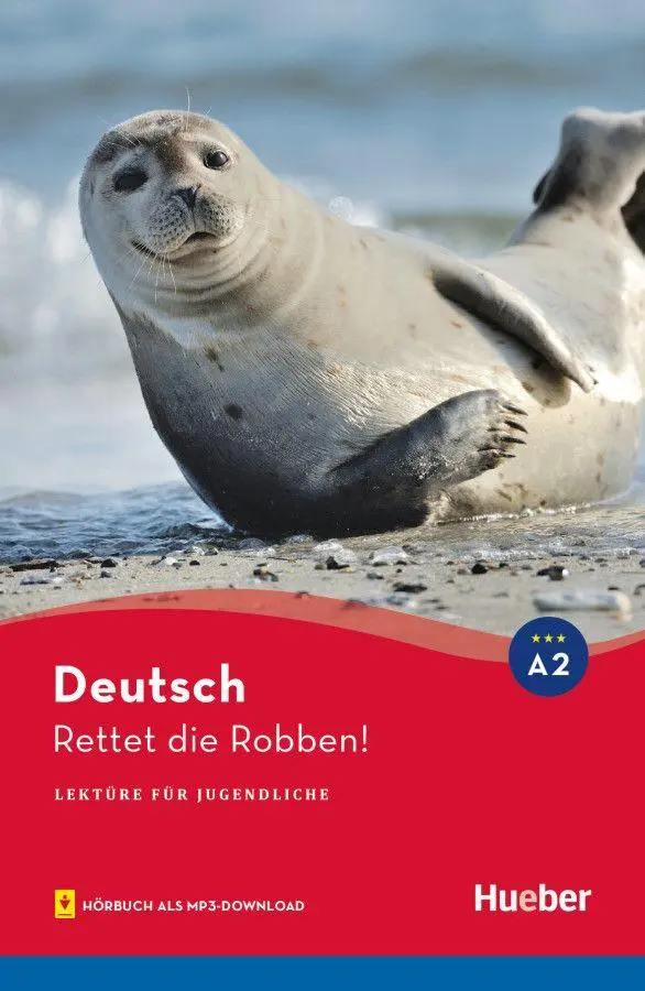 Cover: 9783197285801 | Rettet die Robben! | Lektüre mit Audios online | Friederike Wilhelmi