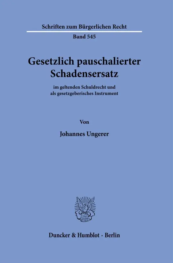 Cover: 9783428185801 | Gesetzlich pauschalierter Schadensersatz. | Johannes Ungerer | Buch