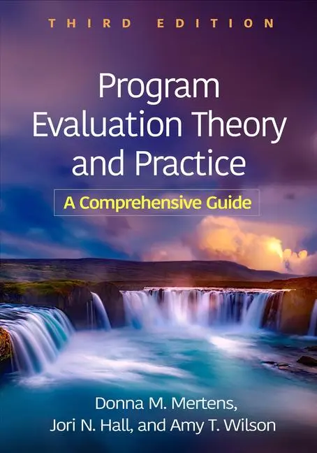Cover: 9781462555901 | Program Evaluation Theory and Practice, Third Edition | Wilson (u. a.)