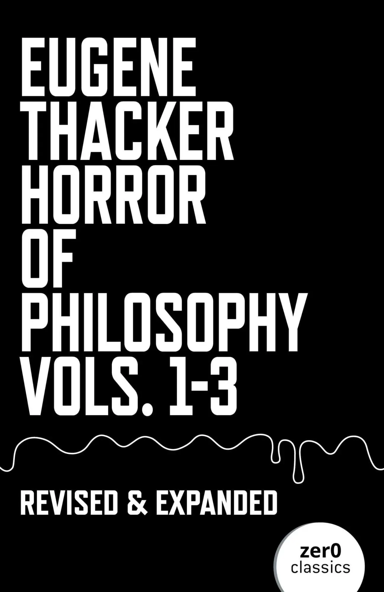 Cover: 9781803415901 | Horror of Philosophy | Vols. 1-3 | Eugene Thacker | Buch | Englisch