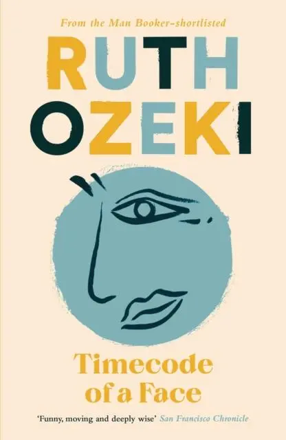 Cover: 9781838855901 | Timecode of a Face | Ruth Ozeki | Taschenbuch | 144 S. | Englisch
