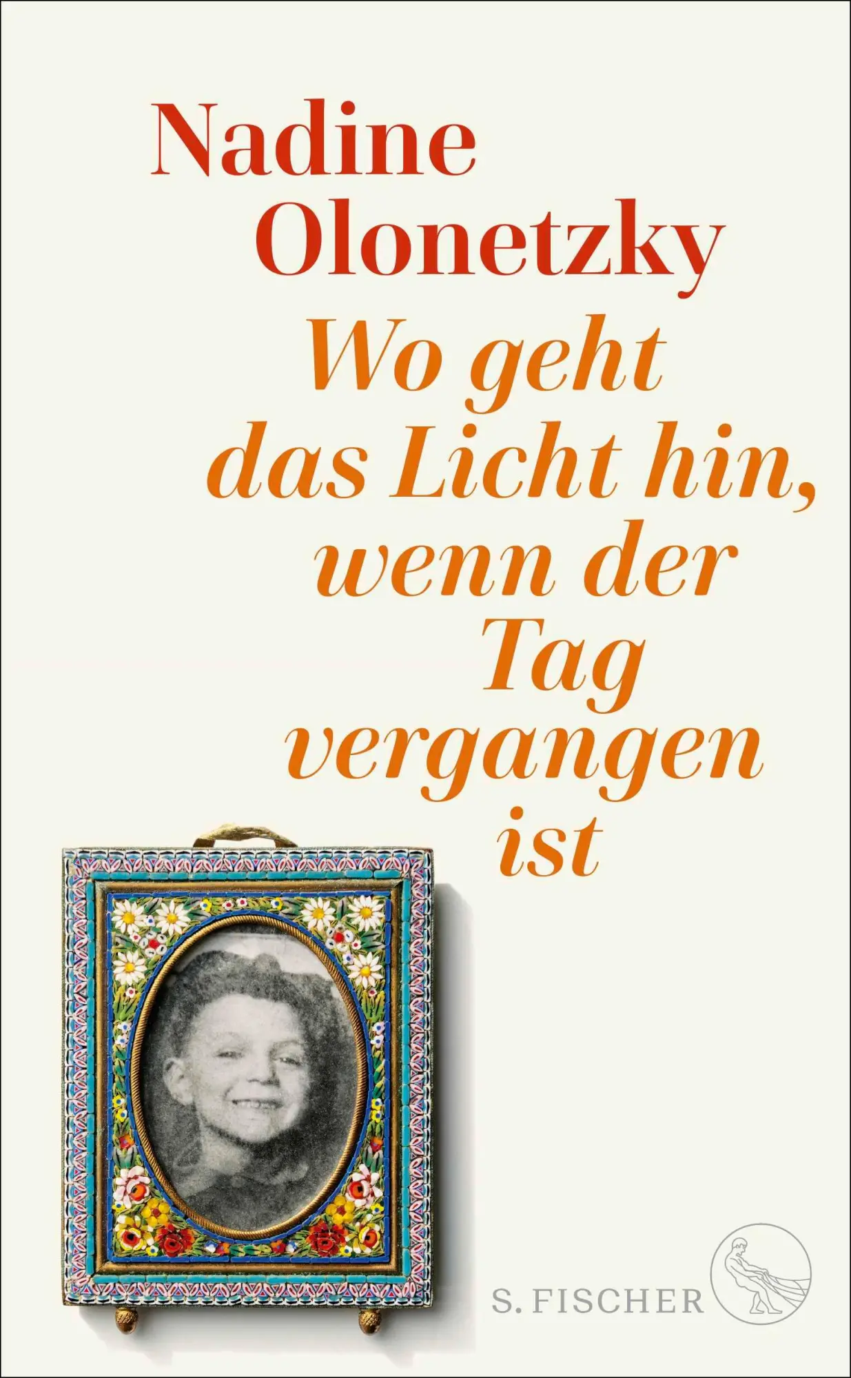 Cover: 9783103975901 | Wo geht das Licht hin, wenn der Tag vergangen ist | Nadine Olonetzky