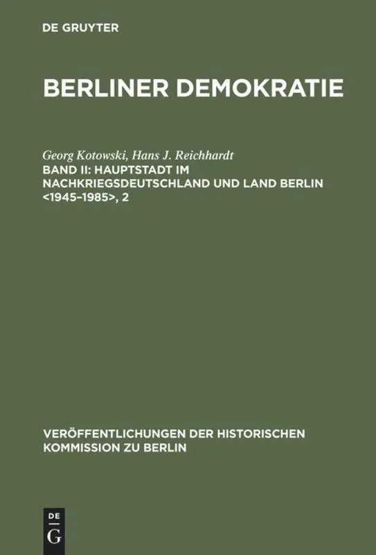 Cover: 9783110115901 | Hauptstadt im Nachkriegsdeutschland und Land Berlin &lt;1945-1985&gt; | Buch